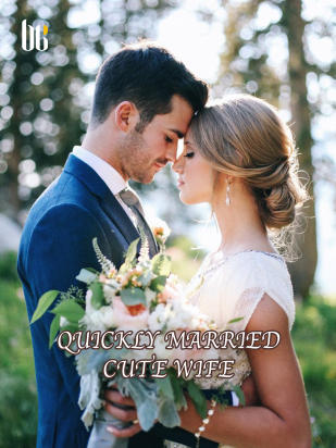 Quickly Married Cute Wife